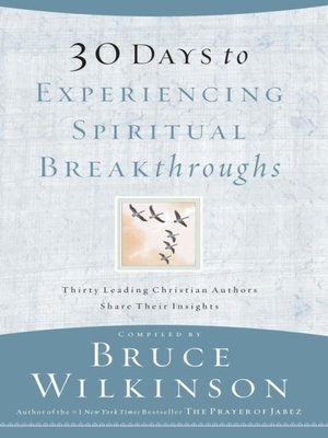 cover image of 30 Days to Experiencing Spiritual Breakthroughs